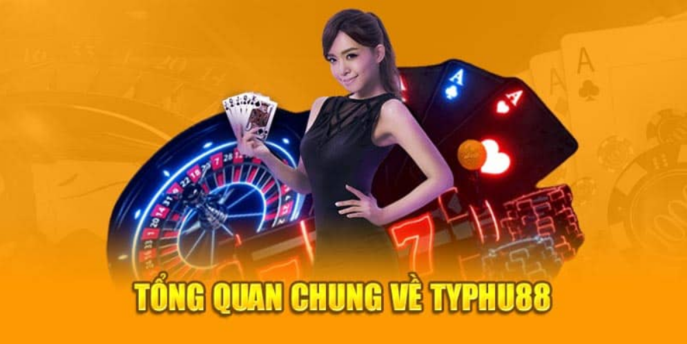 Giới thiệu typhu88 nhà cái uy tín